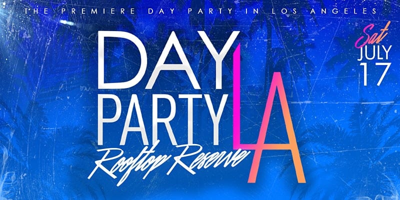 Day Party LA: Rooftop Reserve