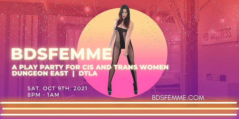 BDSFemme – A Play Party for Cis and Trans Women